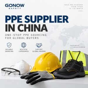 PPE supplier in China – GONOW SAFETY
